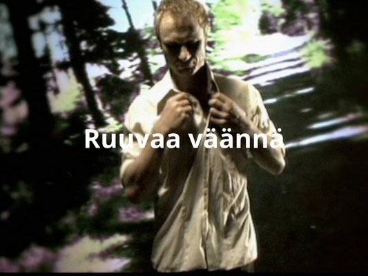 RUUVAA, VÄÄNNÄ