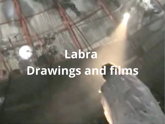 LABRA DRAWINGS AND FILMS