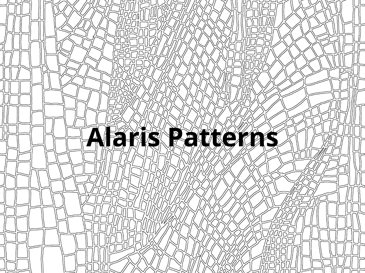 ALARIS PATTERNS